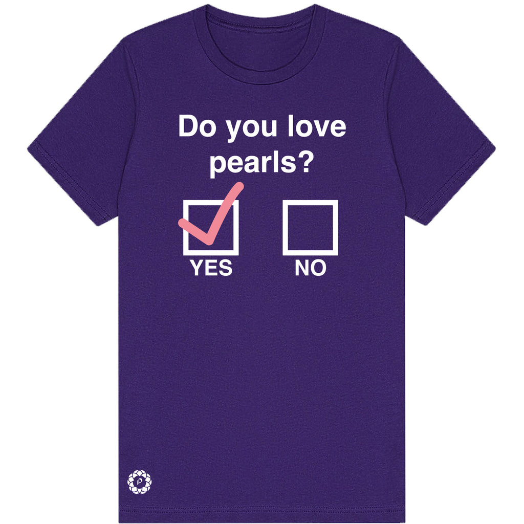 Do you Love Pearls? T-Shirt