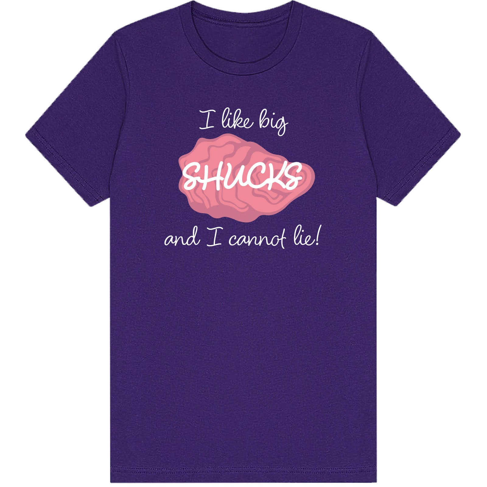 I Like Big Shucks T-Shirt