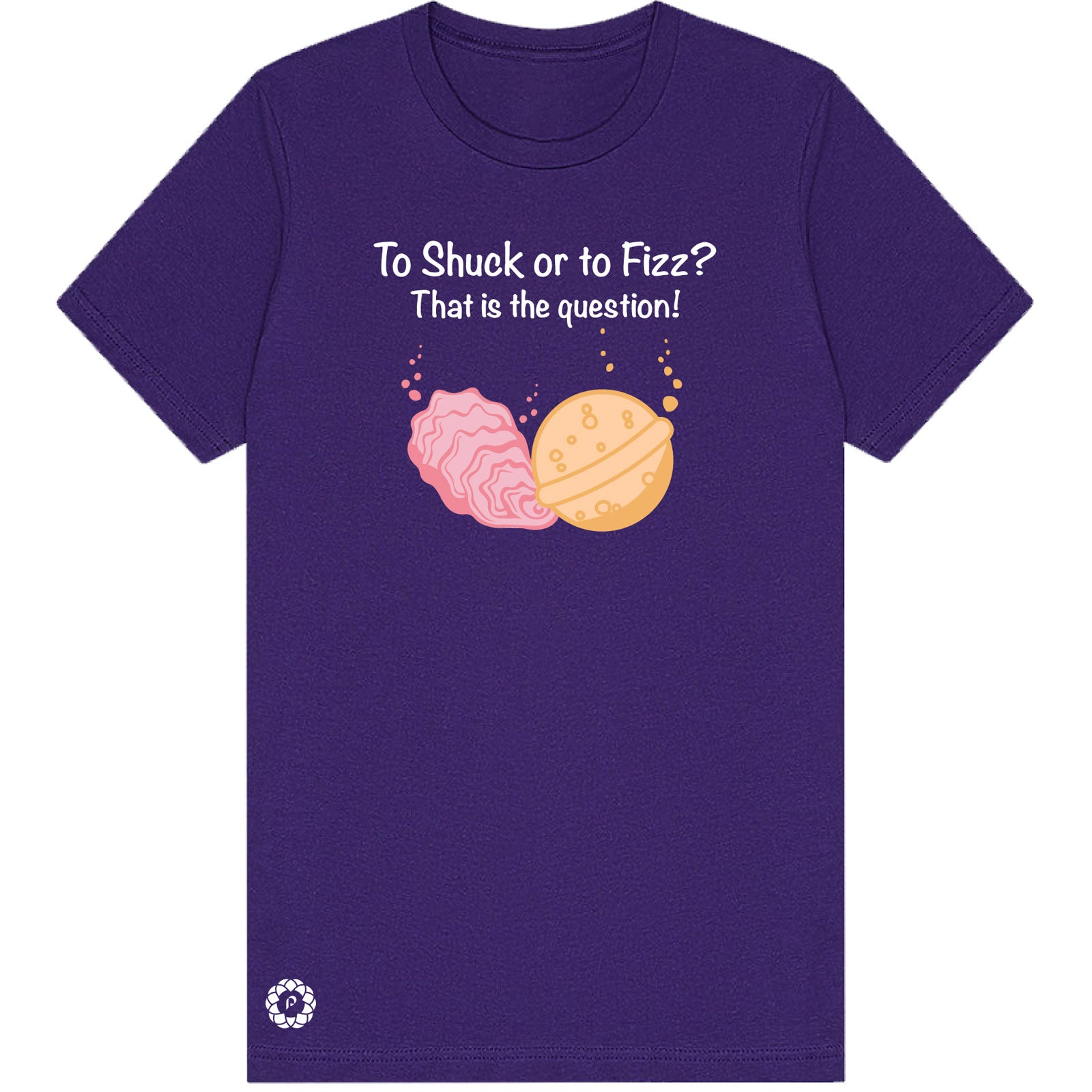 To Shuck or to Fizz? T-Shirt